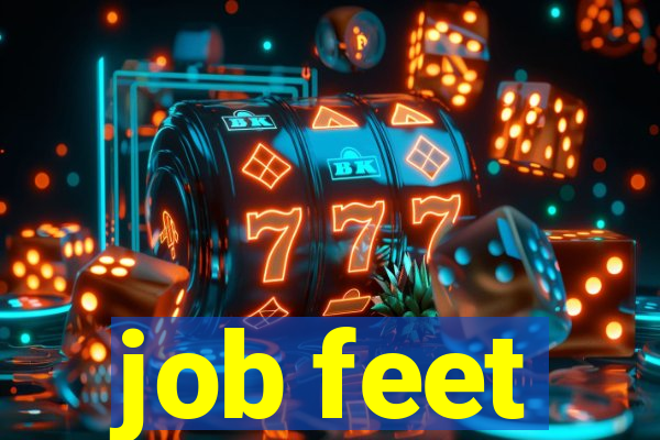 job feet